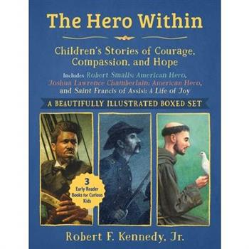 Hero Within: Children's Stories of Courage, Compassion, and Hope (Boxed Set)