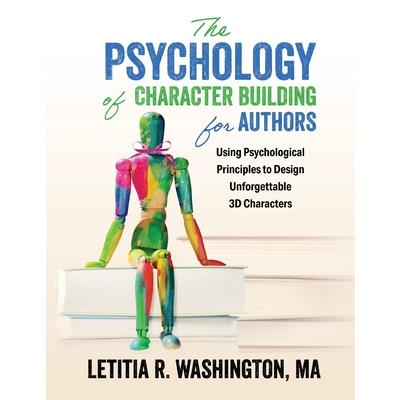 The Psychology of Character Building for Authors