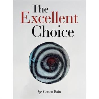 The Excellent Choice
