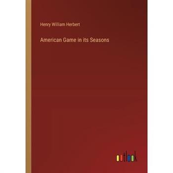 American Game in its Seasons
