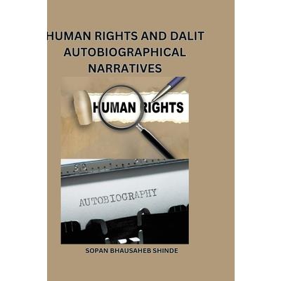 Human Rights and Dalit Autobiographical Narratives