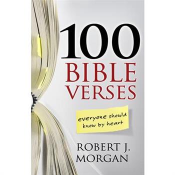 100 Bible Verses Everyone Should Know by Heart
