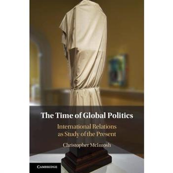 The Time of Global Politics