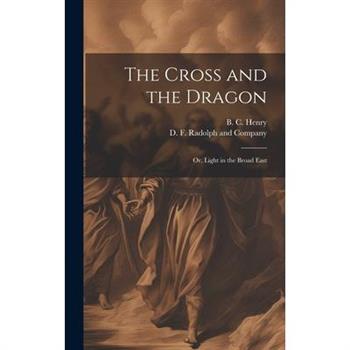 The Cross and the Dragon