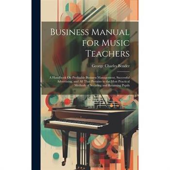 Business Manual for Music Teachers