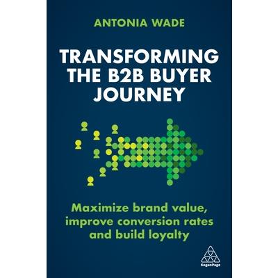 Transforming the B2B Buyer Journey