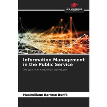 Information Management in the Public Service