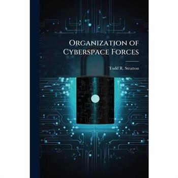 Organization of Cyberspace Forces