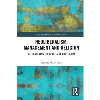 Neoliberalism, Management and Religion