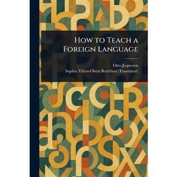 How to Teach a Foreign Language
