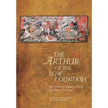 The Arthur of the Low Countries