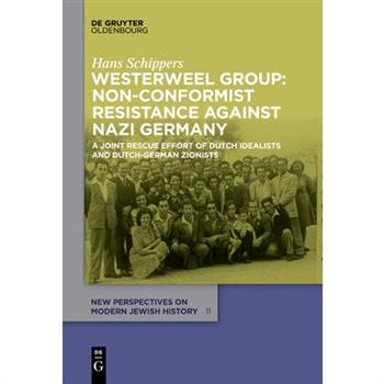 Westerweel Group: Non-Conformist Resistance Against Nazi Germany