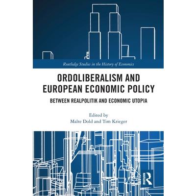 Ordoliberalism and European Economic Policy