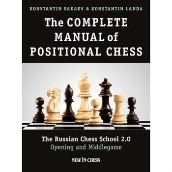 The Complete Manual of Positional Chess