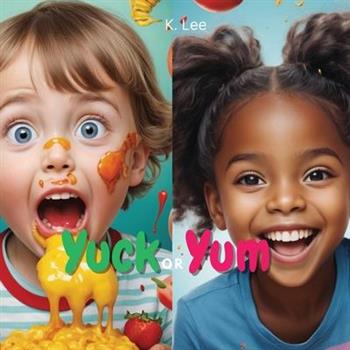 Yuck or Yum