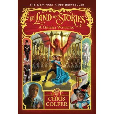 The Land of Stories : a Grimm warning /