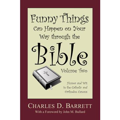 Funny Things Can Happen on Your Way through the Bible, Volume 2