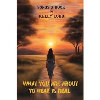 What You Are about to Hear Is Real