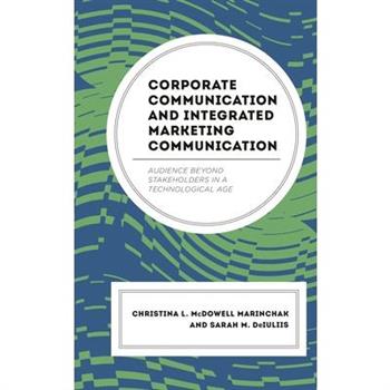 Corporate Communication and Integrated Marketing Communication