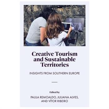 Creative Tourism and Sustainable Territories