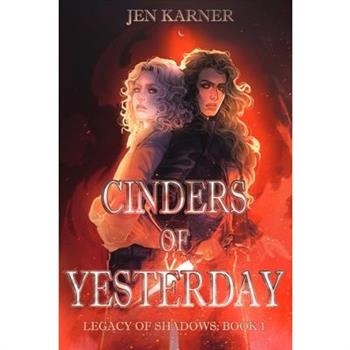 Cinders of Yesterday