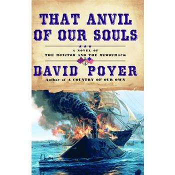 That Anvil of Our Souls