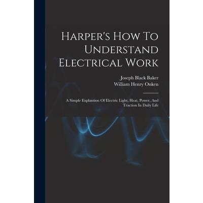 Harper’s How To Understand Electrical Work