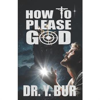 How To Please God