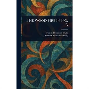 The Wood Fire in No. 3