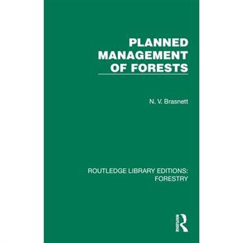 Planned Management of Forests