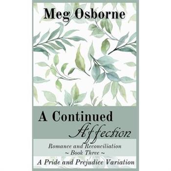 A Continued Affection