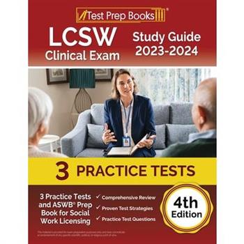 LCSW Clinical Exam Study Guide 2023 - 2024