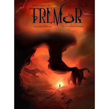The Making of Tremor...