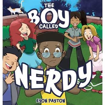 The Boy Called Nerdy
