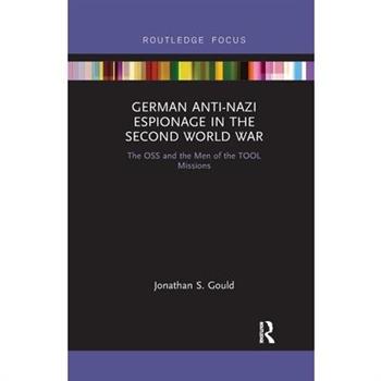 German Anti-Nazi Espionage in the Second World War