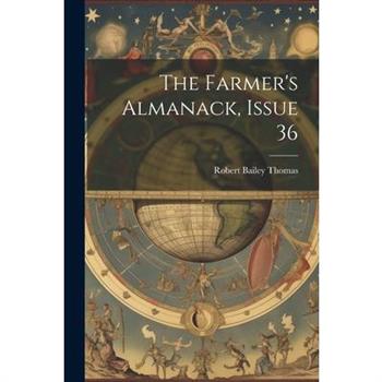 The Farmer's Almanack, Issue 36