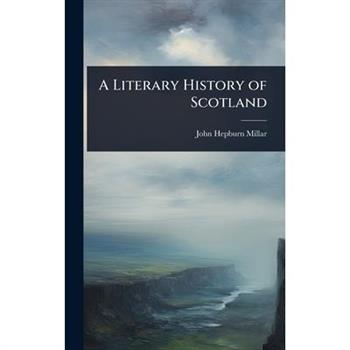 A Literary History of Scotland