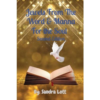 Jewels From The Word & Manna For the Soul Second Edition