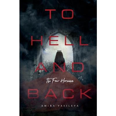 To Hell and Back: The Four Horsemen, 2