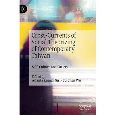 Cross-Currents of Social Theorizing of Contemporary Taiwan