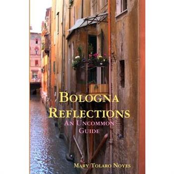 Bologna Reflections