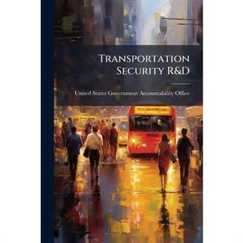 Transportation Security R&D