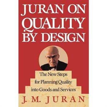Juran on Quality by Design