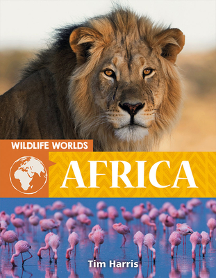 Wildlife Worlds : Africa /