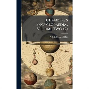 Chambers's Encyclopaedia.. Volume TWO (2)