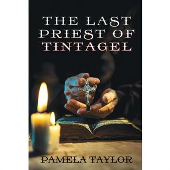 The Last Priest of Tintagel