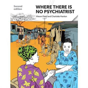 Where There Is No Psychiatrist