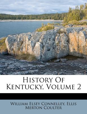 History of Kentucky, Volume 2