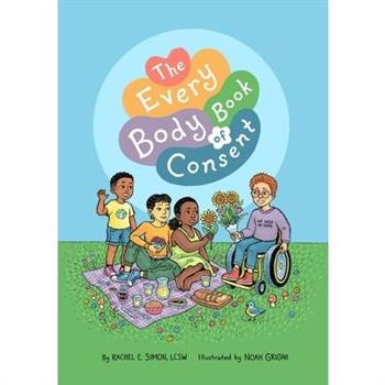 The Every Body Book of Consent