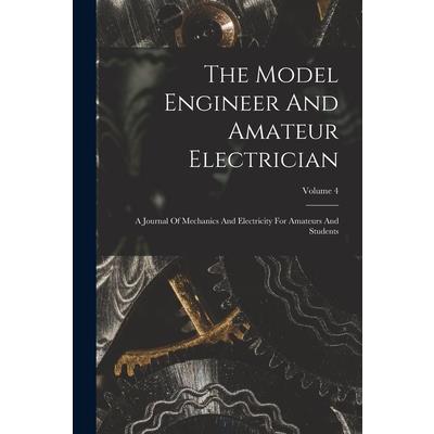 The Model Engineer And Amateur Electrician